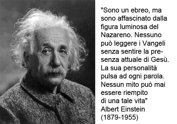 Albert Einstein e una sua citazione su Gesù.